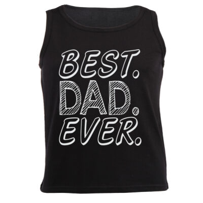 Best Dad Ever T-shirt (Dad gift idea 2) - Unisex Vest   Thumbnail